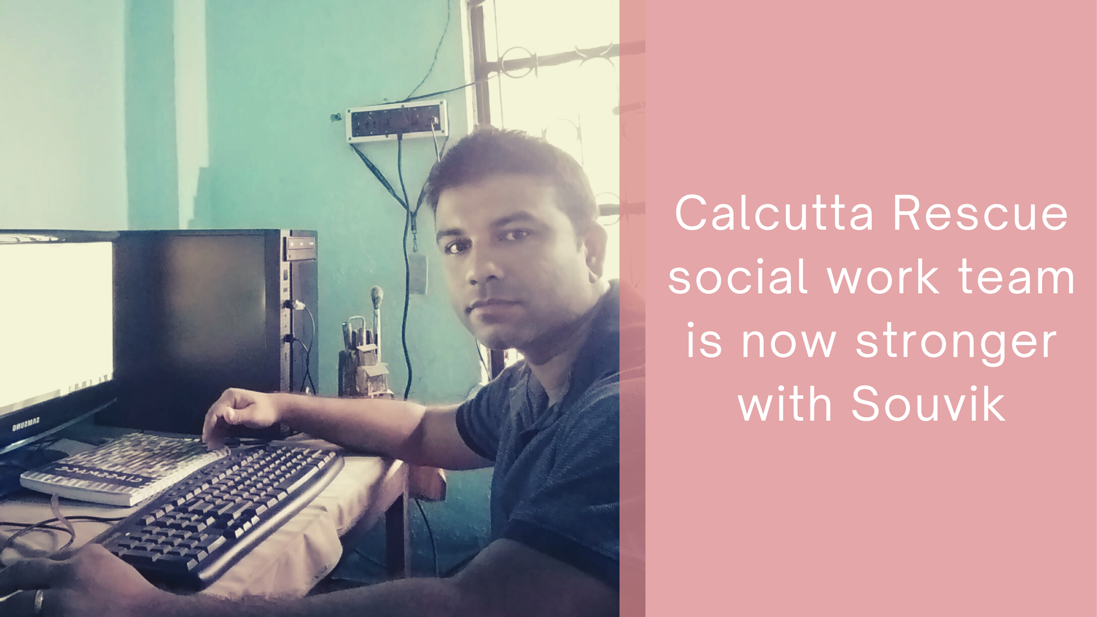 Read more about the article Calcutta Rescue social work team is now stronger with Souvik